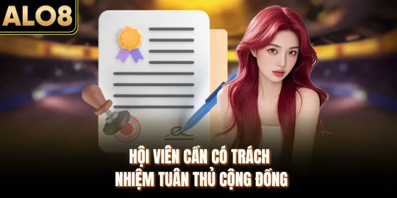 Điều khoản điều kiện 3 Hội viên cần có trách nhiệm tuân thủ cộng đồng